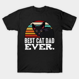 Cats - Best Cat Dad Ever - Father's Day Funny T-Shirt